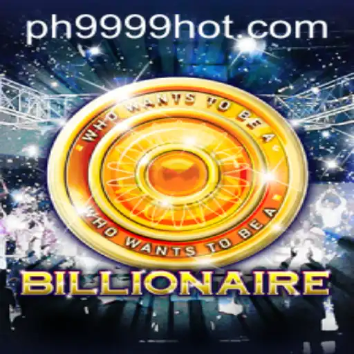 Exploring the Exciting Realm of 'Billionaire' with PH9999.COM