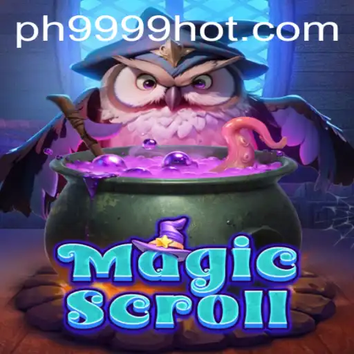 Unveiling the Spellbinding World of MagicScroll Powered by PH9999.COM