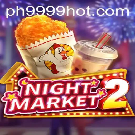 Discover the Thrills of NightMarket2: A Journey into the World of PH9999.COM