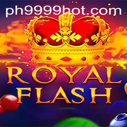 Discover the Thrills of RoyalFlash: A Comprehensive Guide
